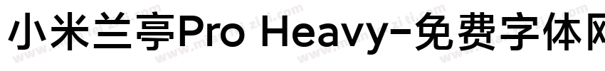 小米兰亭Pro Heavy字体转换